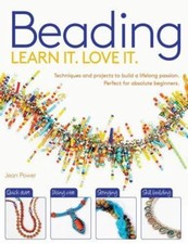 Beading: Techniques and Projects to Build a Lifelong Passion For Beginners Up (L picture