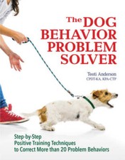 The Dog Behavior Problem Solver: Step-by-Step Positive Training Tech - VERY GOOD picture