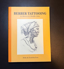 Berber Tattooing in Morocco's Middle Atlas Felix & Loretta Leu picture