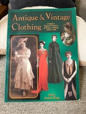 Antique & Vintage Clothing Guide PB • Dating & Valuation Women’s Fashion History picture