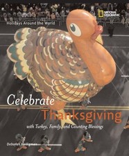 Holidays around the World: Celebrate Thanksgiving: With Turkey, Family, and Cou picture
