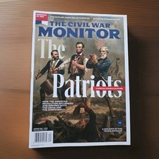 The Civil War Monitor  Magazine The Patriots A Special Double Feature  picture