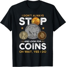Coin Collecting Design- Funny Numismatics Coin Collector Gift Unisex T-Shirt picture
