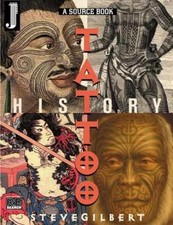 The Tattoo History Source Book - Paperback, by Gilbert Steve - Very Good picture