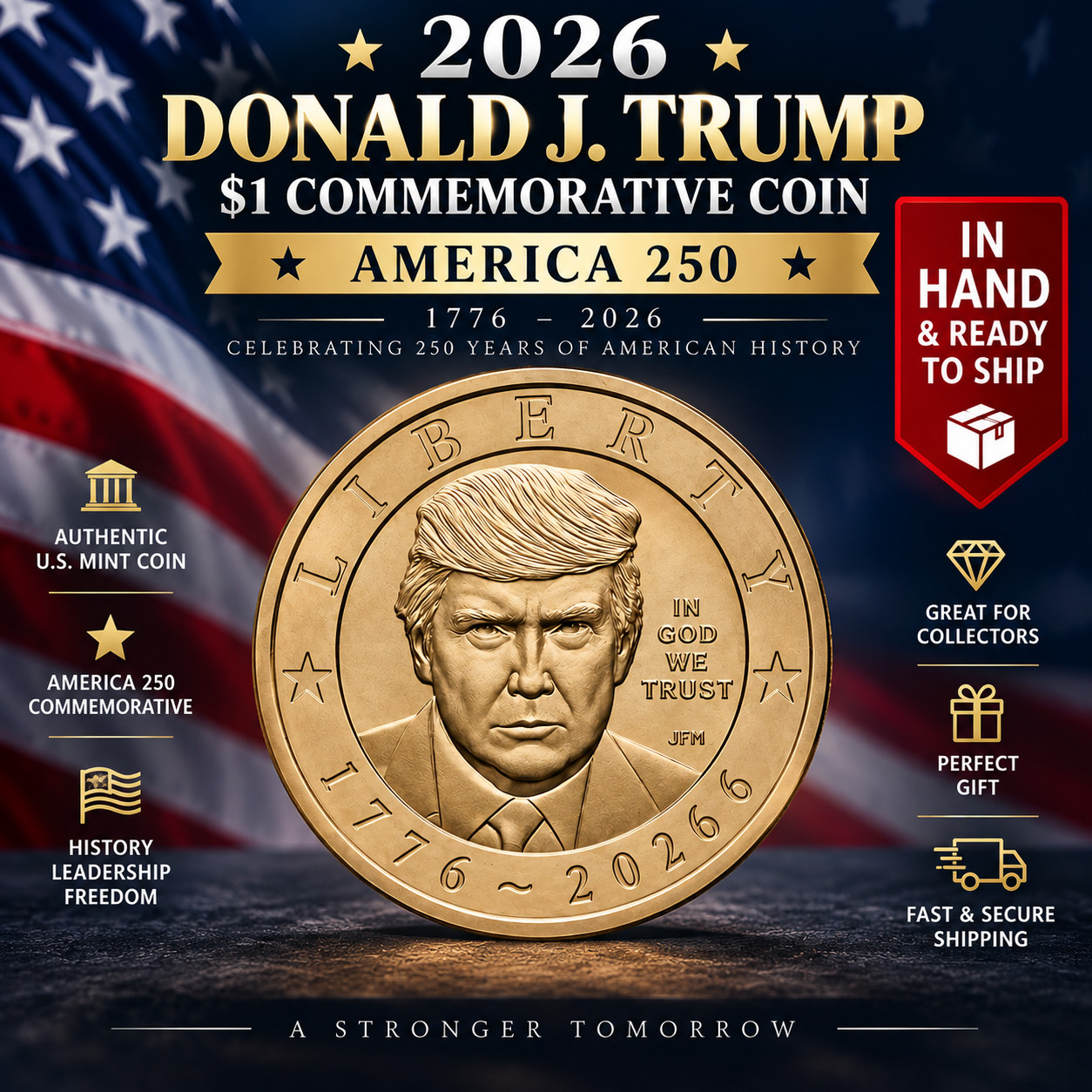 2026 Donald J Trump $1 Coin America 250 Semiquincentennial INHAND x1 2026 Donald J Trump $1 Coin America 250 Semiquincentennial INHAND x1
