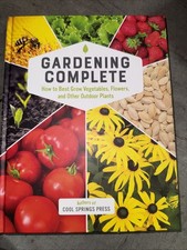 Garden Incomplete How To Grow Vegetables Flowers And Other Outdoor Plants Author picture