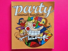 PARTY ANIMAL'S HANDBOOK - PARTIES COCKTAIL RECIPES THEMES IDEAS picture