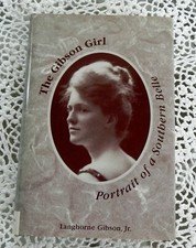 Gibson Girl Portrait of a Southern Belle, by Lanhorne Gibson Jr. SIGNED HC picture