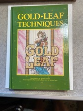 Gold Leaf Techniques by Ray LeBlanc and Kent Smith picture
