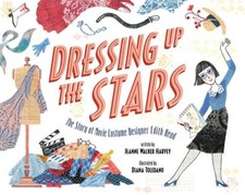 Dressing Up the Stars: The Story of Movie Costume Designe - VERY GOOD picture