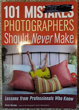 101 Mistakes Photographers Should Never Make: Lessons from picture
