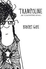 Trampoline: An Illustrated Novel picture