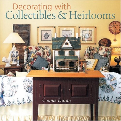 Decorating With Collectibles  - VERY GOOD