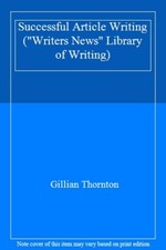 Successful Article Writing ("Writers News" Library of Writing)   picture
