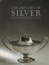 The History of Silver by Claude Blair picture