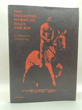 Ondaatje, Michael - THE COLLECTED WORKS OF BILLY THE KID - First Edition picture
