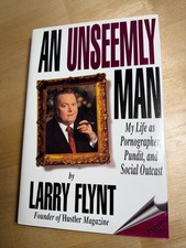 🔥An Unseemly Man Hustler Larry Flynt Signed 1st Ed. w/ photo of signing picture
