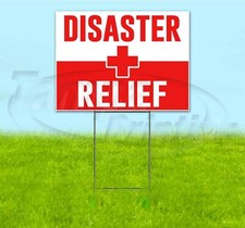 DISASTER RELIEF 18x24 Yard Sign WITH STAKE Corrugated Bandit BUSINESS SHELTER picture