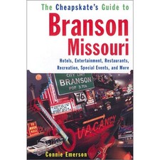 The Cheapskate's Guide to Branson, Missouri: Hotels, Entertainment, Restaurants, picture