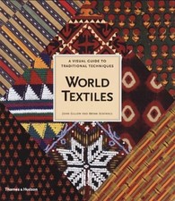 World Textiles : A Visual Guide to Traditional Techniques Paperba picture
