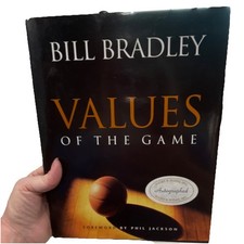 Bill Bradley Values of the Game - autographed copy by Bill Bradley- 1st ed HC/DJ picture