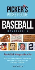 Picker's Pocket Guide - Baseball Memorabilia: How to Pick Antiques Like a Pro by picture