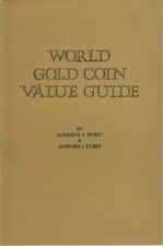 World Gold Coin Value Guide Collectors Reference 1st Ed. Lorraine & Sanfor Durst picture