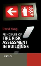 Principles of Fire Risk Assessment in - Hardcover, by Yung David - Very Good picture