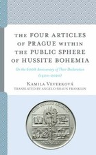 Four Articles of Prague Within the Public Sphere of Hussite Bohemia : On the ... picture