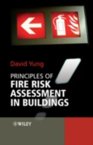 Principles of Fire Risk Assessment in Buildings Principles of Fire Risk Assessment in Buildings