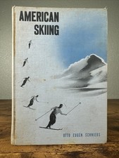 AMERICAN SKIING BY OTTO EUGEN SCHNIEBS  1939 FIRST EDITION - ALPINE CLASSIC picture