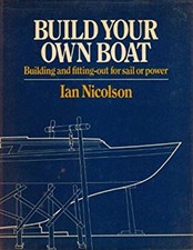 Build Your Own Boat Hardcover Ian Nicolson picture