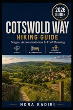 Cotswold Way Hiking Guide: Stages, Accommodation & Trail Planning by Nora Kadiri picture