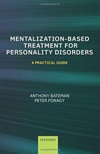 Mentalization Based Treatment for Personality D, Bateman, Fonagy.. picture