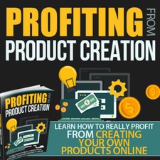 Profiting From Product Creation (E-Book) picture