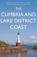 The Cumbria and Lake District Coast: A Guide to Places to Visit, History and Wil picture