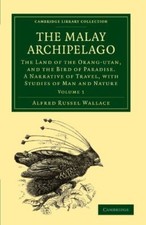 The Malay Archipelago: The Land of the Orang-Utan, and the Bird picture