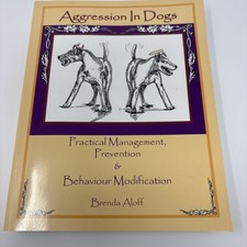 Aggression in Dogs: Practical - Paperback, by Aloff Brenda - Acceptable picture
