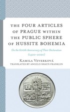 The Four Articles of Prague within the Public Sphere of Hussite Bohemia: On the picture
