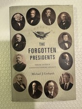 The Forgotten Presidents: Their Untold Constitutional Legacy by Michael Gerhardt picture