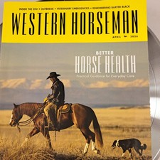 WESTERN HORSEMAN APRIL 2026 MAGAZINE, Better Horse Health, Inside EHV-1 Outbreak picture