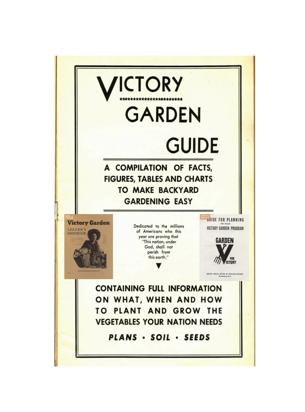 The Victory Garden Guide Paperback, 3 WWII Gardening Books in 1 (Color) The Victory Garden Guide Paperback, 3 WWII Gardening Books in 1 (Color)