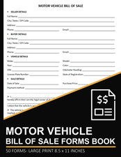 Motor Vehicle Bill of Sale Forms Book: Bill of Sale Form for Buying or Selling a picture