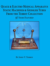 Quack & Electro Medical Apparatus from the Terrey Collection-NEW BOOK 150  pics! picture