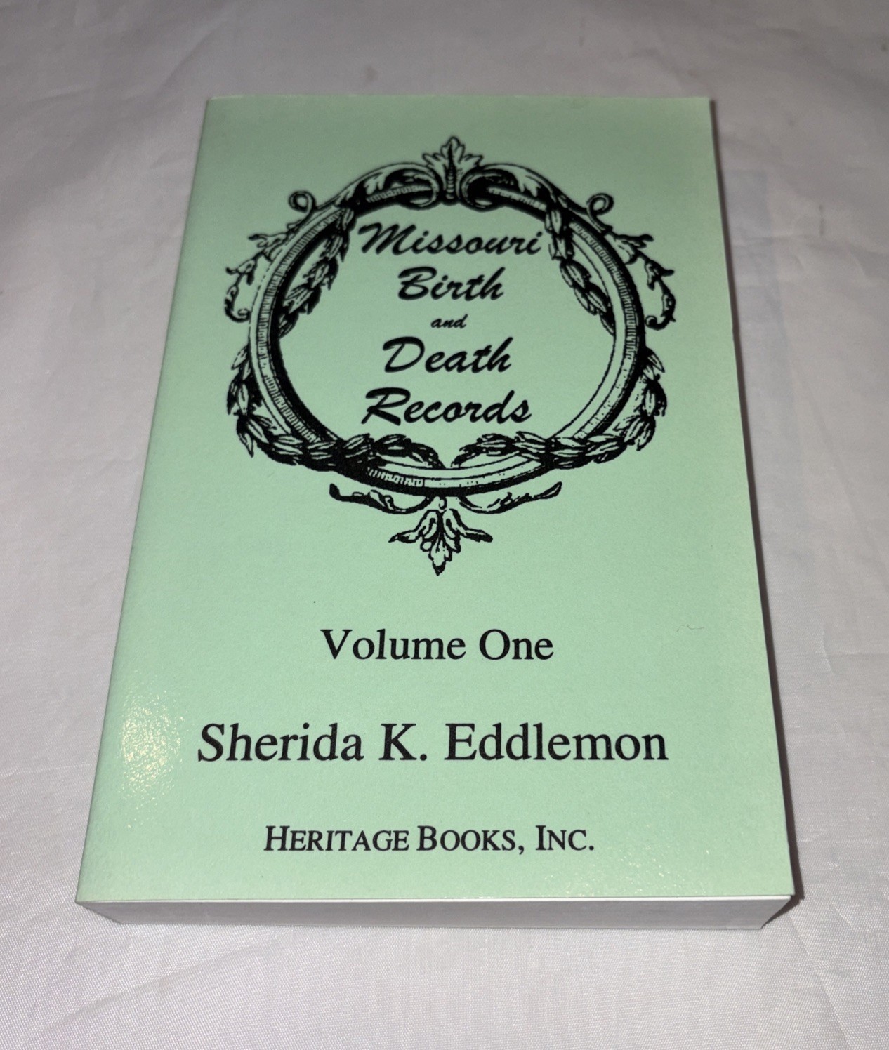 Missouri Birth and Death Records Vol 1 Genealogy Book NOS