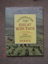 Great Wine Trek: Pt.1 By Tony Laithwaite picture