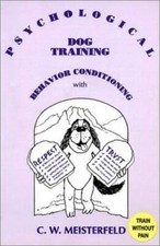 Psychological Dog Training: Behavior Conditioning with Respect and Trust - GOOD picture