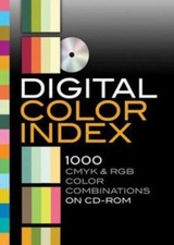 Digital Color Index: 1000 CMYK & RGB Color Combinations [With CDROM] picture