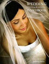 Wedding Photographer's Handbook by Bill Hurter (2006, Trade Paperback) picture