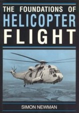 Foundations of Helicopter Flight By S. Newman, S Newman picture